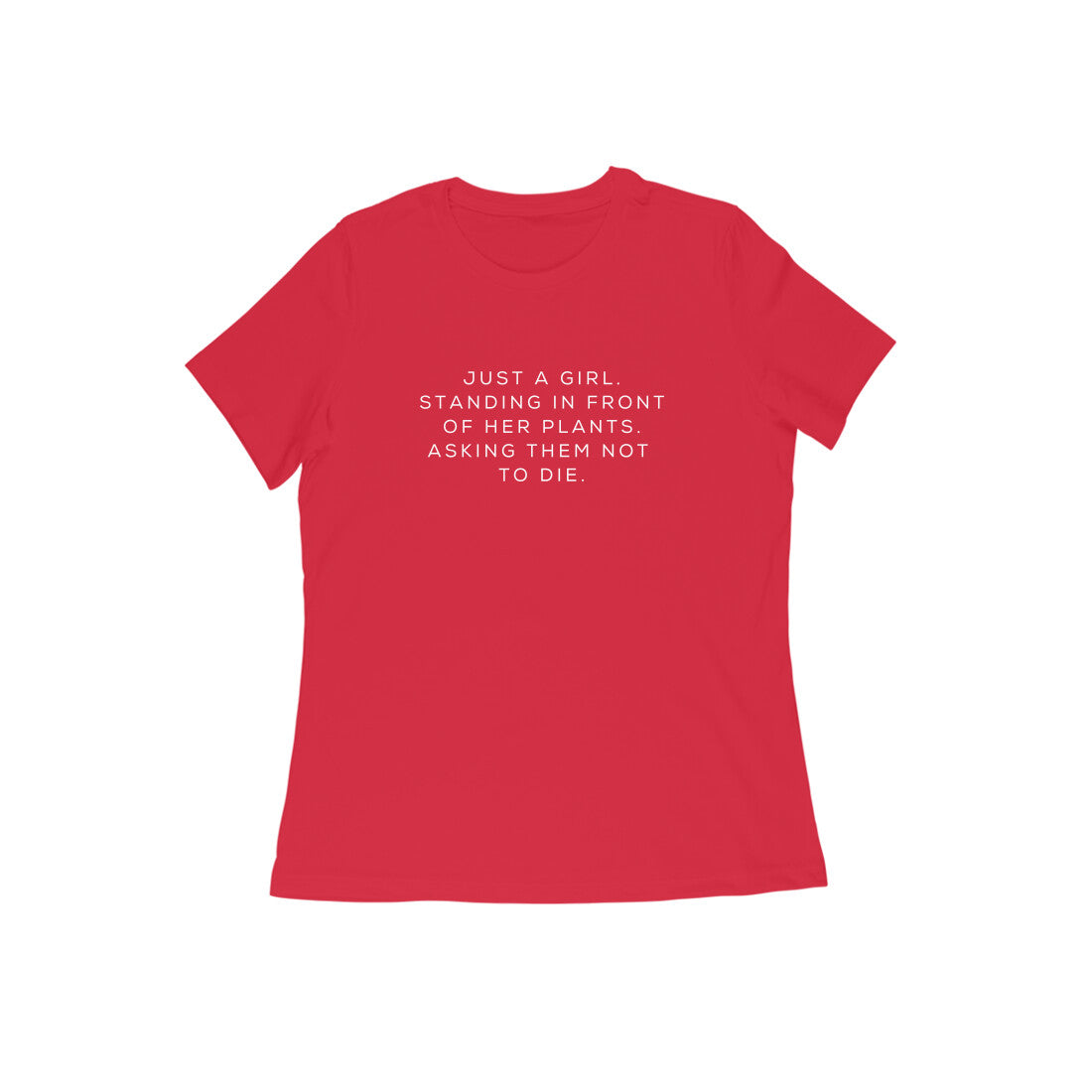Just a girl Tshirts for Women
